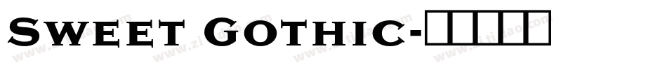 Sweet Gothic字体转换